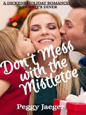 cover image of Don't Mess with the Mistletoe